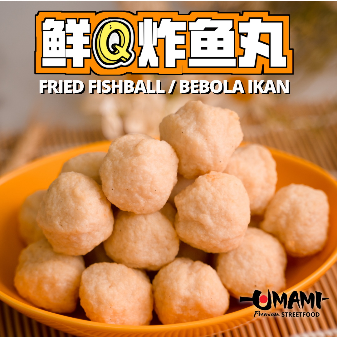FRIED FISHBALL/ 鲜Q炸鱼丸/Ikan Bebola Goreng!  UMAMI Premium Streetfood